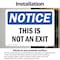 Signmission This Is Not An Exit, 5 in W x Rectangle, Vinyl Decal OS-2PACK-NS-D-35-L-18636 - alternate 5